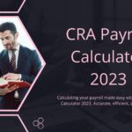 Calculateur de paie de l’ARC 2023