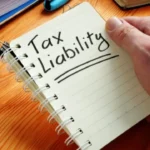 Tax Liability Made Simple: Breaking Down the Basics