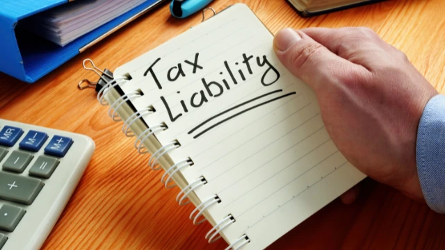 Tax Liability Made Simple: Breaking Down the Basics